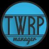 TWRP Manager (Requires ROOT)